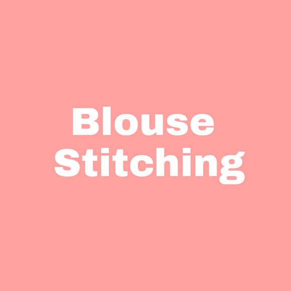 Blouse Stitching (Non Padded)